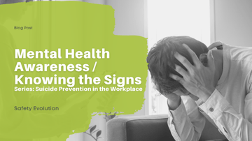 Suicide Prevention in the Workplace: Mental Health Awareness / Knowing the Signs