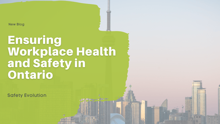 Ensuring Workplace Health and Safety in Ontario
