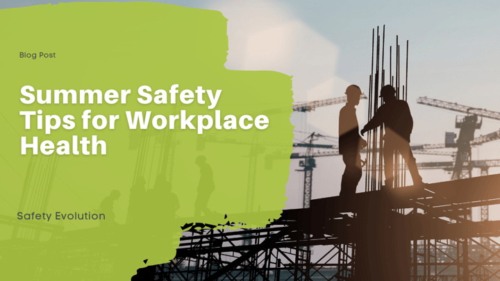 Summer Safety Tips for Workplace Health